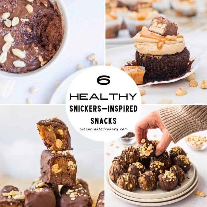 6 healthy snickers inspired snacks with high protein mug cake, snickers cupcakes, snickers protein bars and snickers protein bites