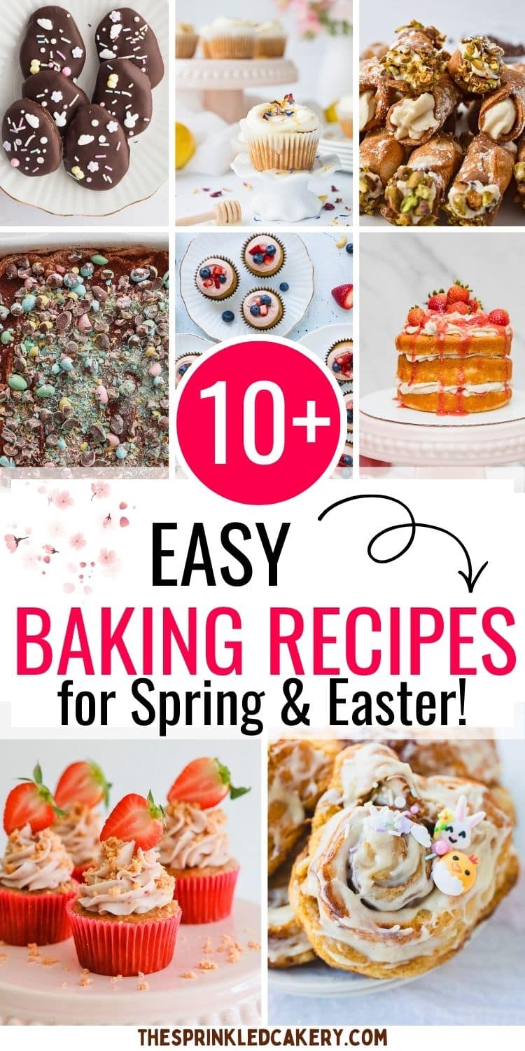 10+ Easy Baking Ideas for Spring & Easter